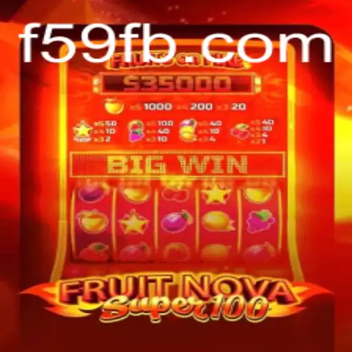 Descubra o Emocionante Jogo de Slot FruitNovaSuper100